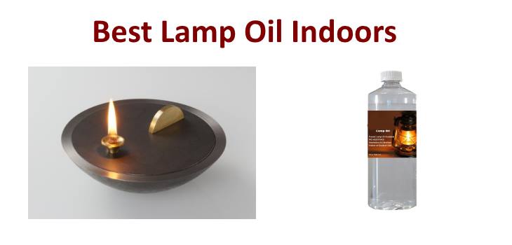 Best lamp oil for indoors prepping