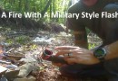 Start A Fire With A Military Style Flashlight